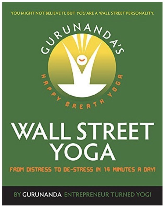 Wall Street Yoga book cover by GuruNanda